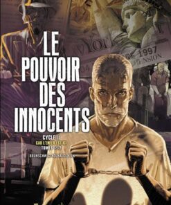 Le pouvoir des innocents, cycle II