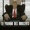 Le pouvoir des innocents, cycle II