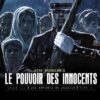 Le pouvoir des innocents, cycle III