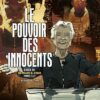 Le pouvoir des innocents, cycle III