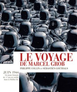 Le voyage de Marcel Grob