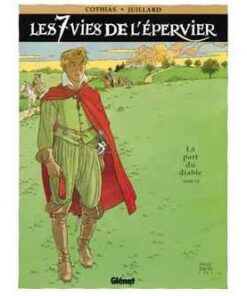 Les 7 Vies de l'Épervier - Tome 06