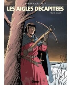 Les Aigles décapitées - Tome 15