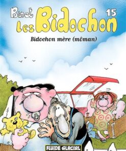 Les Bidochon - Tome 15 - Bidochon mère (môman)