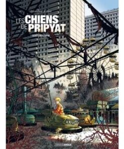 Les Chiens de Pripyat - vol. 01/2