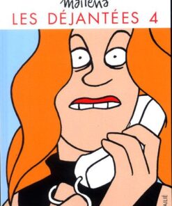 Les Déjantées 4