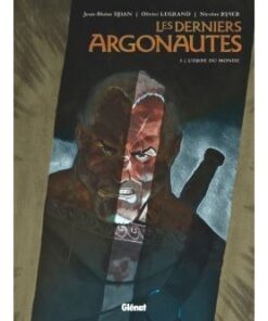 Les Derniers Argonautes - Tome 03