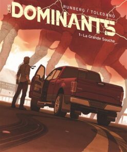 Les Dominants - Tome 01