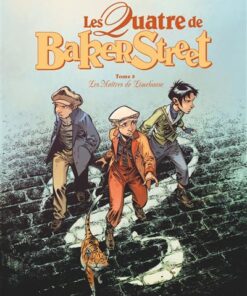 Les Quatre de Baker Street - Tome 08