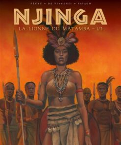 Les Reines de sang - Njinga, la lionne du Matamba T01