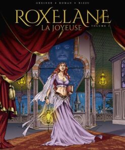 Les Reines de sang - Roxelane, la joyeuse T01