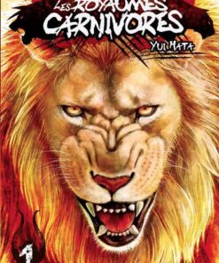 Les Royaumes Carnivores - tome 1