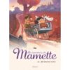 Les Souvenirs de Mamette - Tome 03 NE