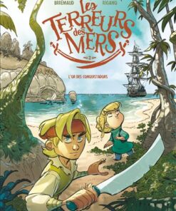 Les Terreurs des mers - Tome 02