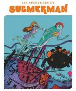 Les aventures de Submerman