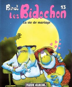 Les bidochon t.13 ; la vie de mariage