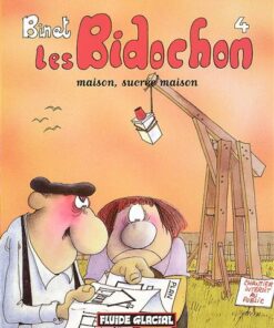 Les bidochon t.4 ; maison, sucree maison