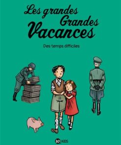 Les grandes grandes vacances, Tome 03