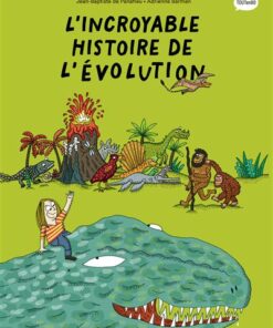 Les sciences en BD - L'Incroyable histoire de l'évolution