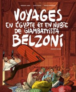 Voyages en egypte et en nubie de giambattista belzoni 1