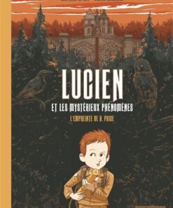 Lucien et les mystérieux phénomènes