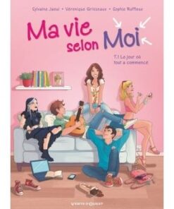 Ma vie selon moi - Tome 01