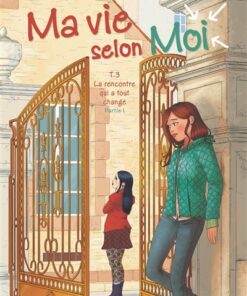 Ma vie selon moi - Tome 03