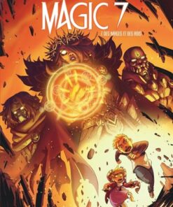 Magic 7 - Tome 7 - des mages et des rois