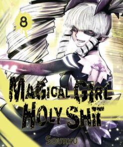 Magical Girl Holy Shit - tome 8