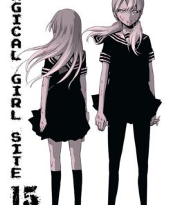 Magical Girl Site - tome 15