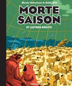 Morte saison et autres récits