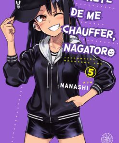 Vol.5 Arrête de me chauffer Nagatoro