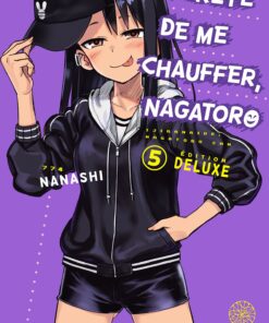 Vol.5 Arrête de me chauffer Nagatoro - Deluxe