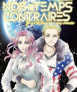 Nos temps contraires - Je ne te laisserai pas mourir - tome 3