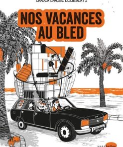 Nos vacances au Bled