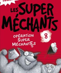 Opération Super MéchantEs