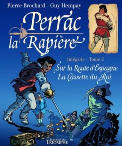 Perrac la Rapière L'intégrale tome 2