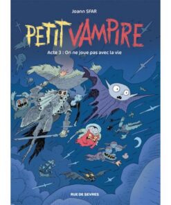 Petit vampire acte 3 - on ne joue pas avec la vie