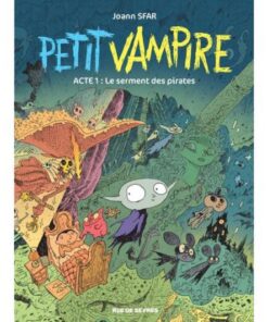 Petit vampire t1-nouvelles aventures le serment des pirates