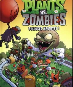 Plants vs Zombies - Tome 8 Pelouses maudites !