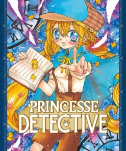 Princesse Détective T01