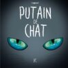 Putain de chat T03