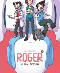 Roger et ses humains - Tome 3