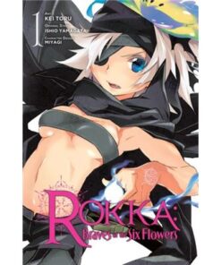 Rokka:Braves Of The Six Flowers Vol 1