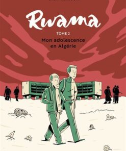 Rwama - Tome 2 - Mon adolescence en Algérie (1992-2000)