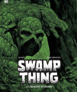 SWAMP THING LA CRÉATURE DU MARAIS - Tome 0