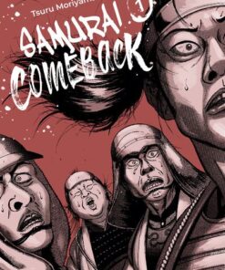 Samurai Comeback - tome 1