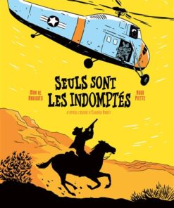 Seuls sont les indomptés