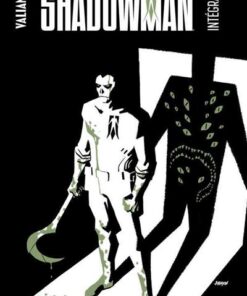 ShadowmanÂ : Intégrale