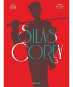 Silas Corey - Intégrale Cycle 1